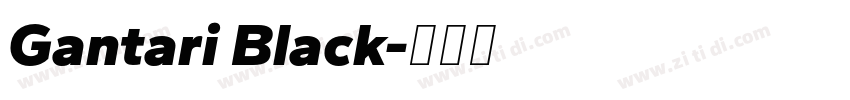 Gantari Black字体转换